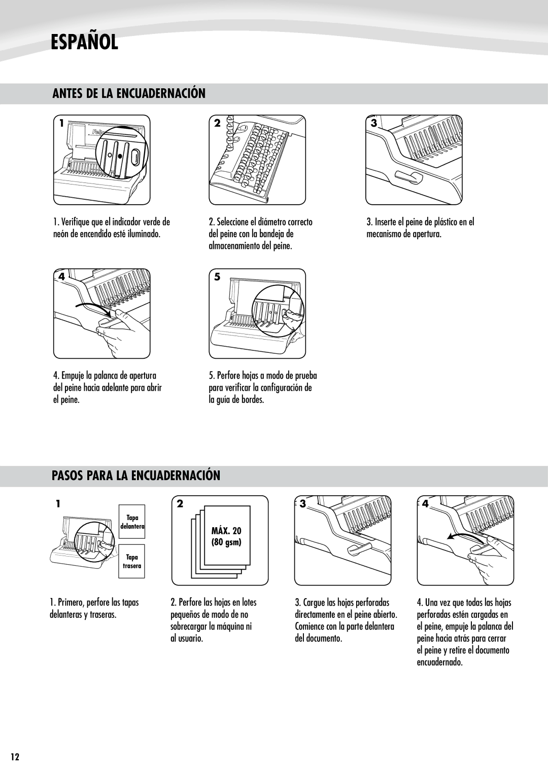 Fellowes e500 manual Antes DE LA Encuadernación, Pasos Para LA Encuadernación, Delanteras y traseras, Al usuario 